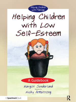 cover image of Helping Children with Low Self-Esteem